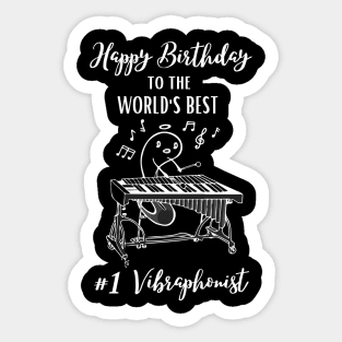 Happy Birthday to World's Best Vibraphonist Vibraphone Player Sticker